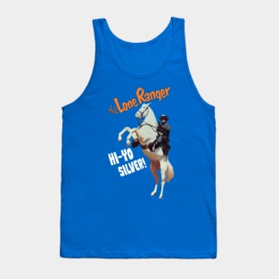 The Lone Ranger - Hi Yo Silver - Clayton Moore - 40s Tv Western Tank Top